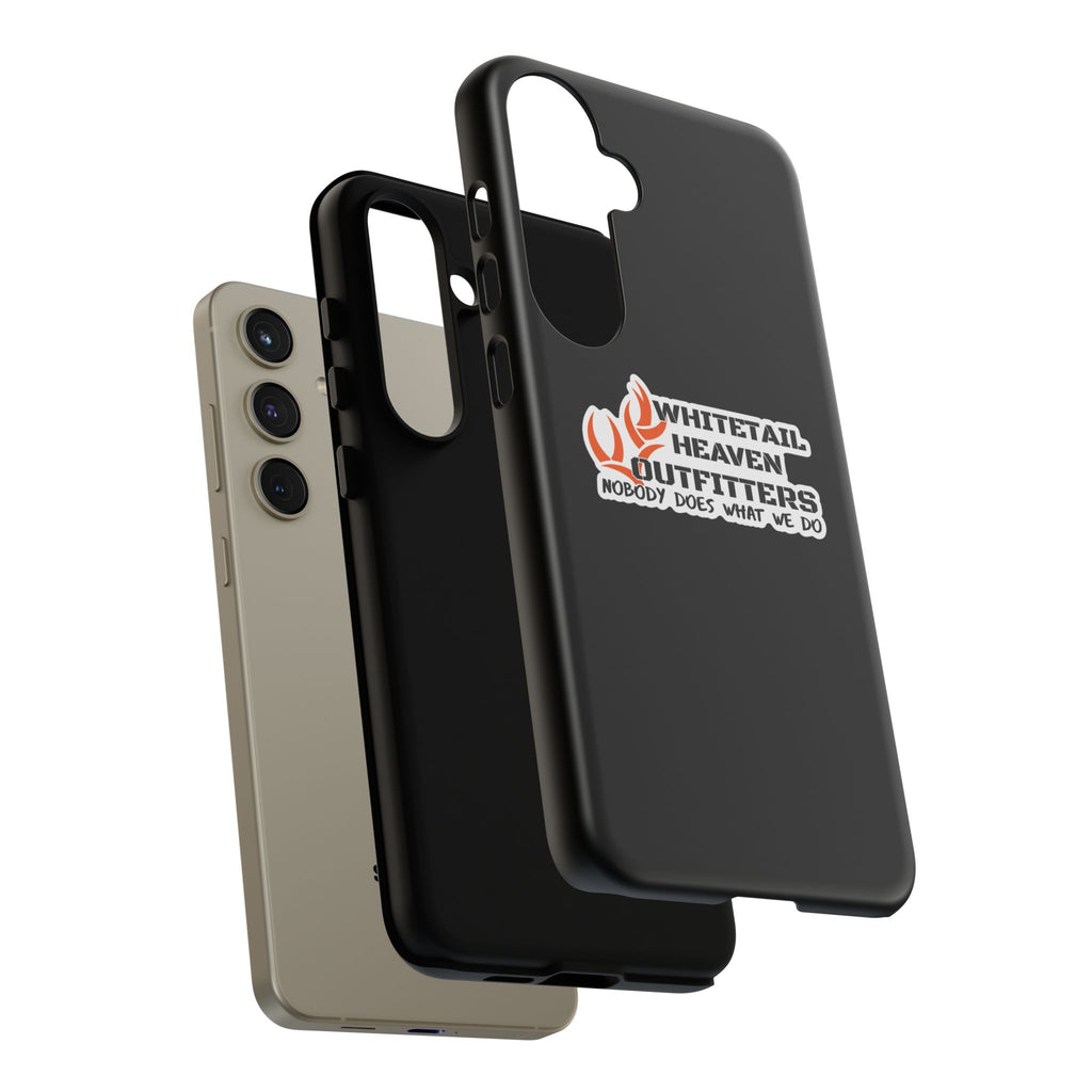 Tough Case — Whitetail Heaven Outfitters Tough Phone Case ("Nobody Does What We Do")