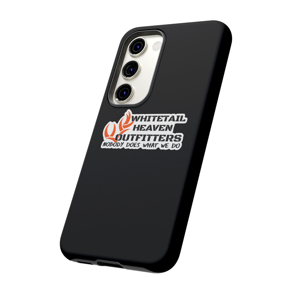 Tough Case — Whitetail Heaven Outfitters Tough Phone Case ("Nobody Does What We Do")
