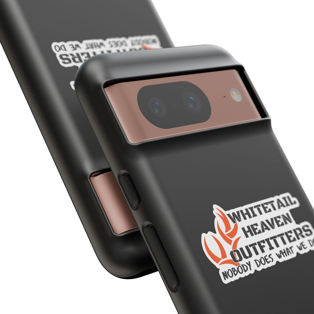 Tough Case — Whitetail Heaven Outfitters Tough Phone Case ("Nobody Does What We Do")