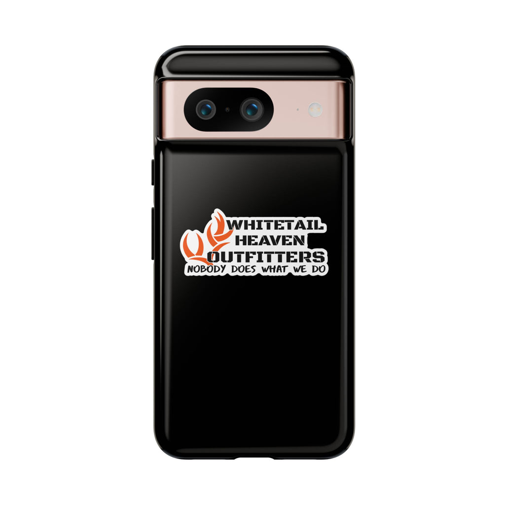 Tough Case — Whitetail Heaven Outfitters Tough Phone Case ("Nobody Does What We Do")