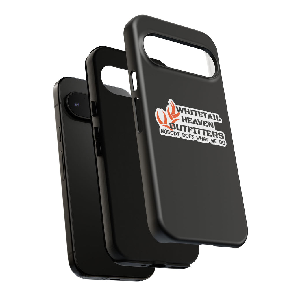 Tough Case — Whitetail Heaven Outfitters Tough Phone Case ("Nobody Does What We Do")