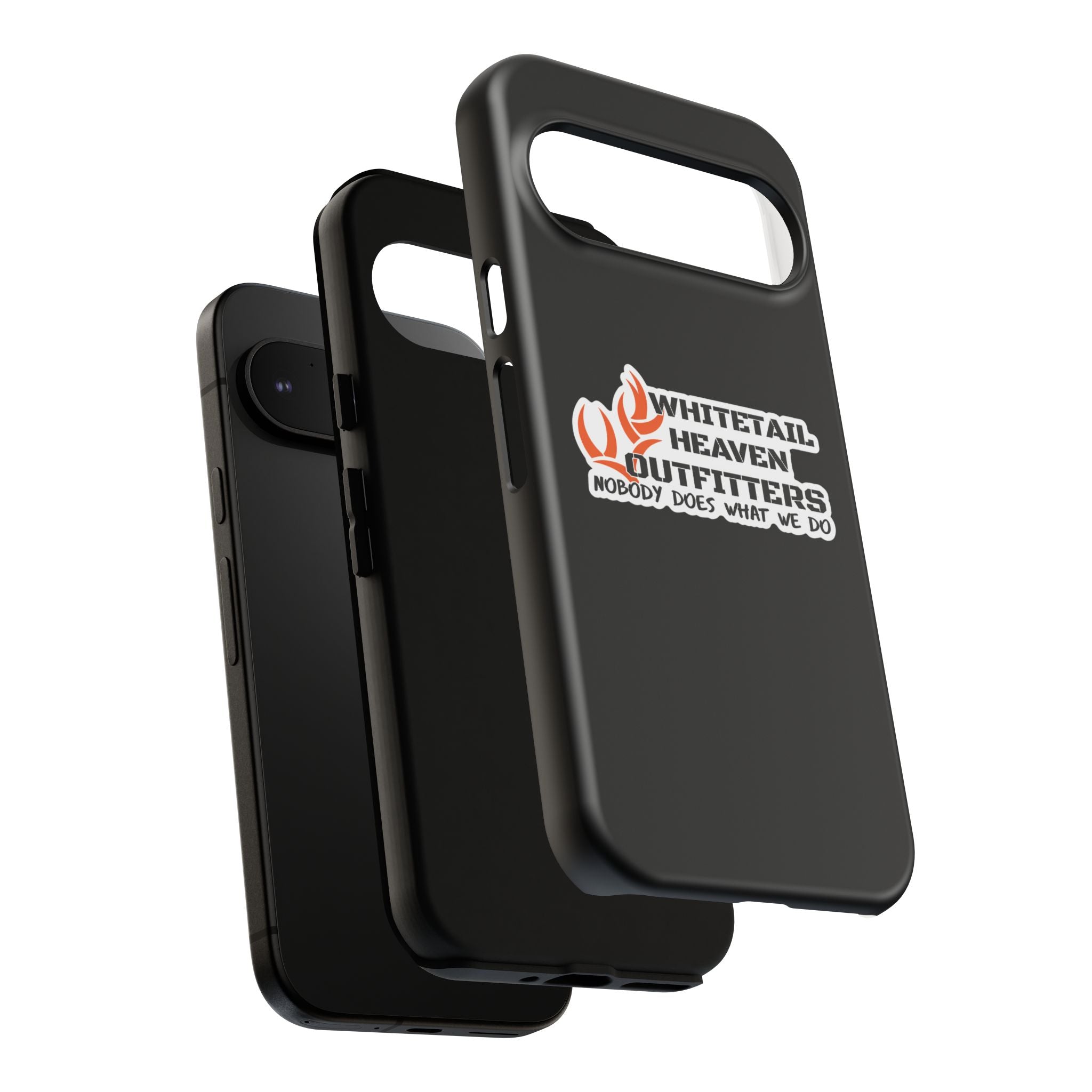 Tough Case — Whitetail Heaven Outfitters Tough Phone Case ("Nobody Does What We Do")