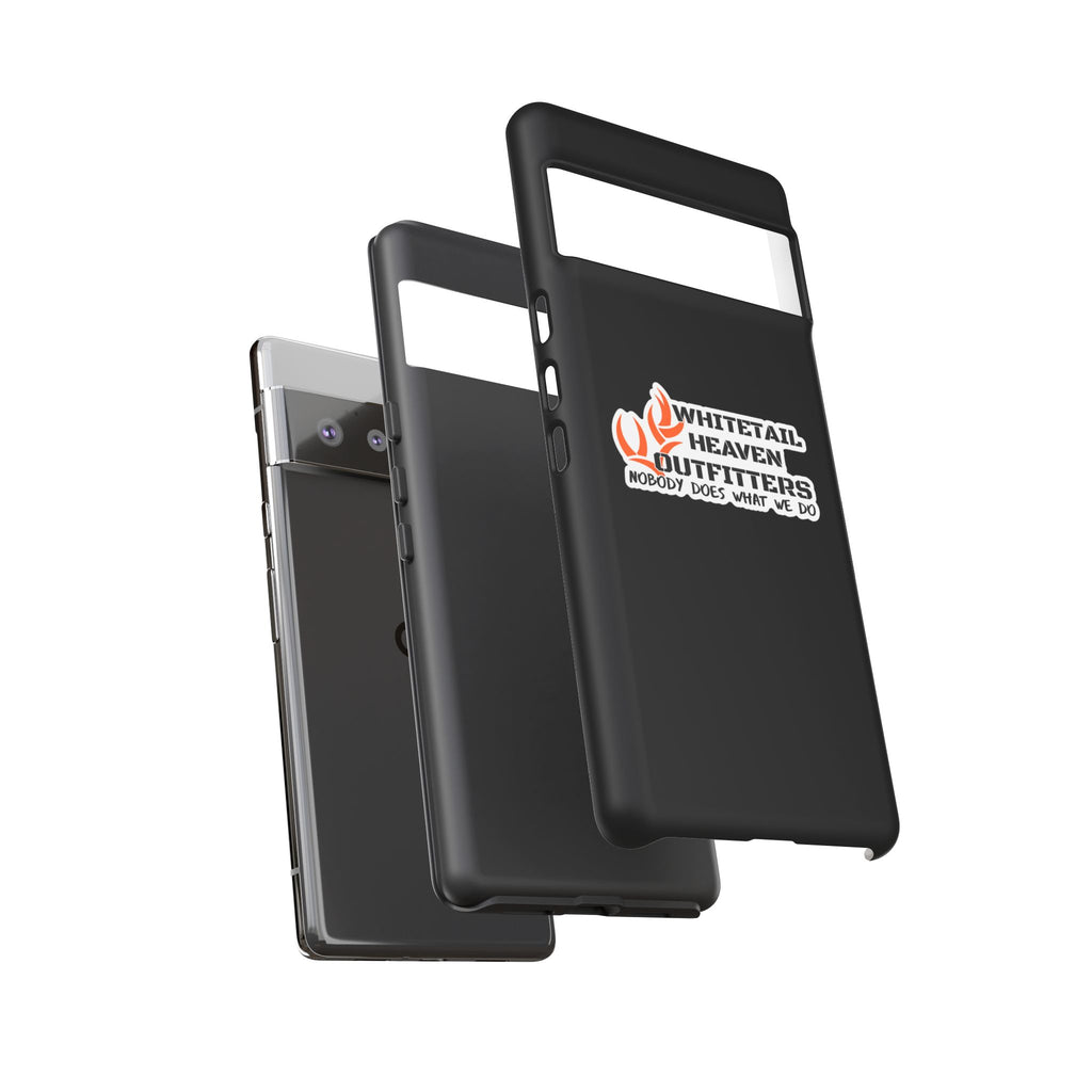 Tough Case — Whitetail Heaven Outfitters Tough Phone Case ("Nobody Does What We Do")