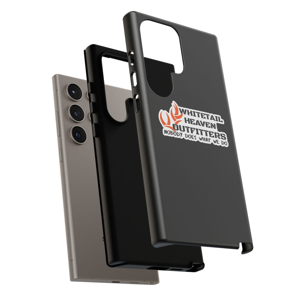 Tough Case — Whitetail Heaven Outfitters Tough Phone Case ("Nobody Does What We Do")
