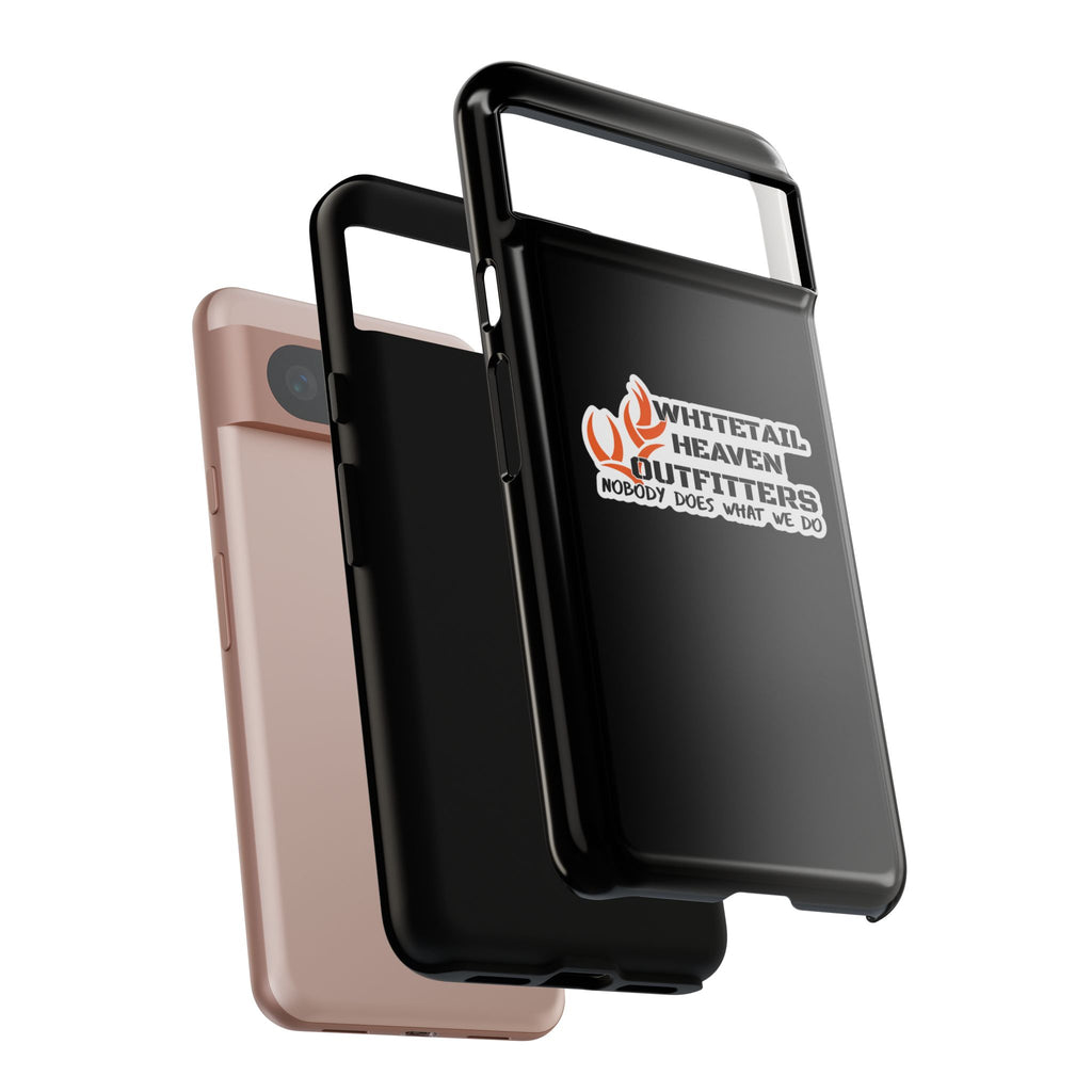 Tough Case — Whitetail Heaven Outfitters Tough Phone Case ("Nobody Does What We Do")