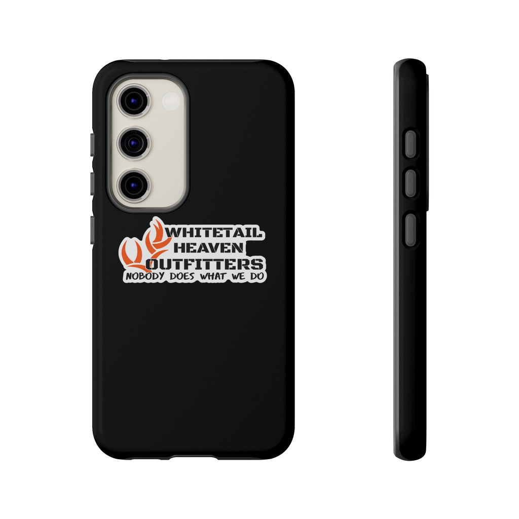 Tough Case — Whitetail Heaven Outfitters Tough Phone Case ("Nobody Does What We Do")