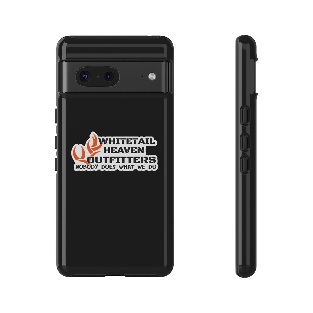 Tough Case — Whitetail Heaven Outfitters Tough Phone Case ("Nobody Does What We Do")