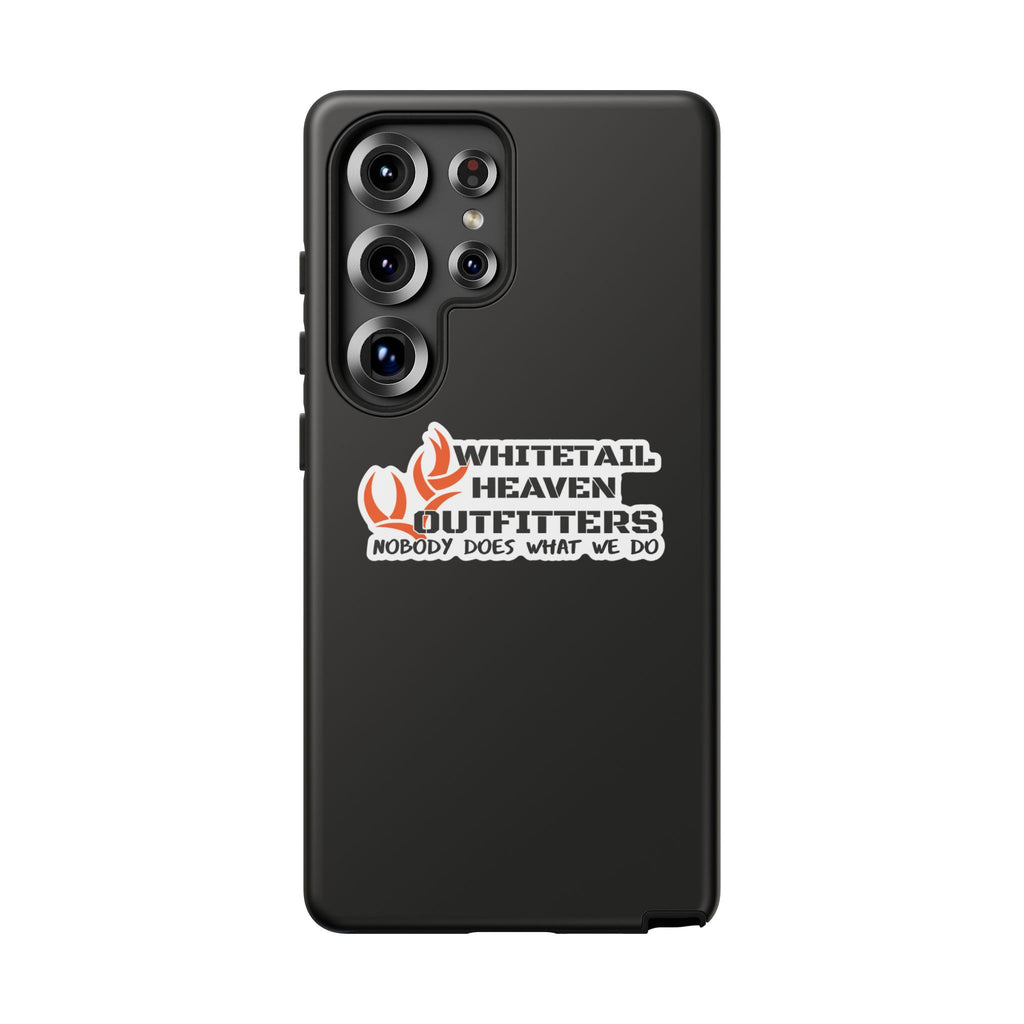 Tough Case — Whitetail Heaven Outfitters Tough Phone Case ("Nobody Does What We Do")