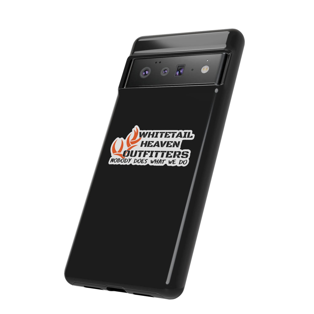 Tough Case — Whitetail Heaven Outfitters Tough Phone Case ("Nobody Does What We Do")