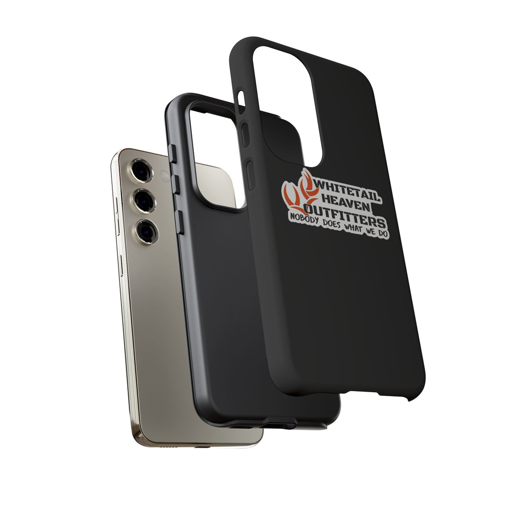 Tough Case — Whitetail Heaven Outfitters Tough Phone Case ("Nobody Does What We Do")