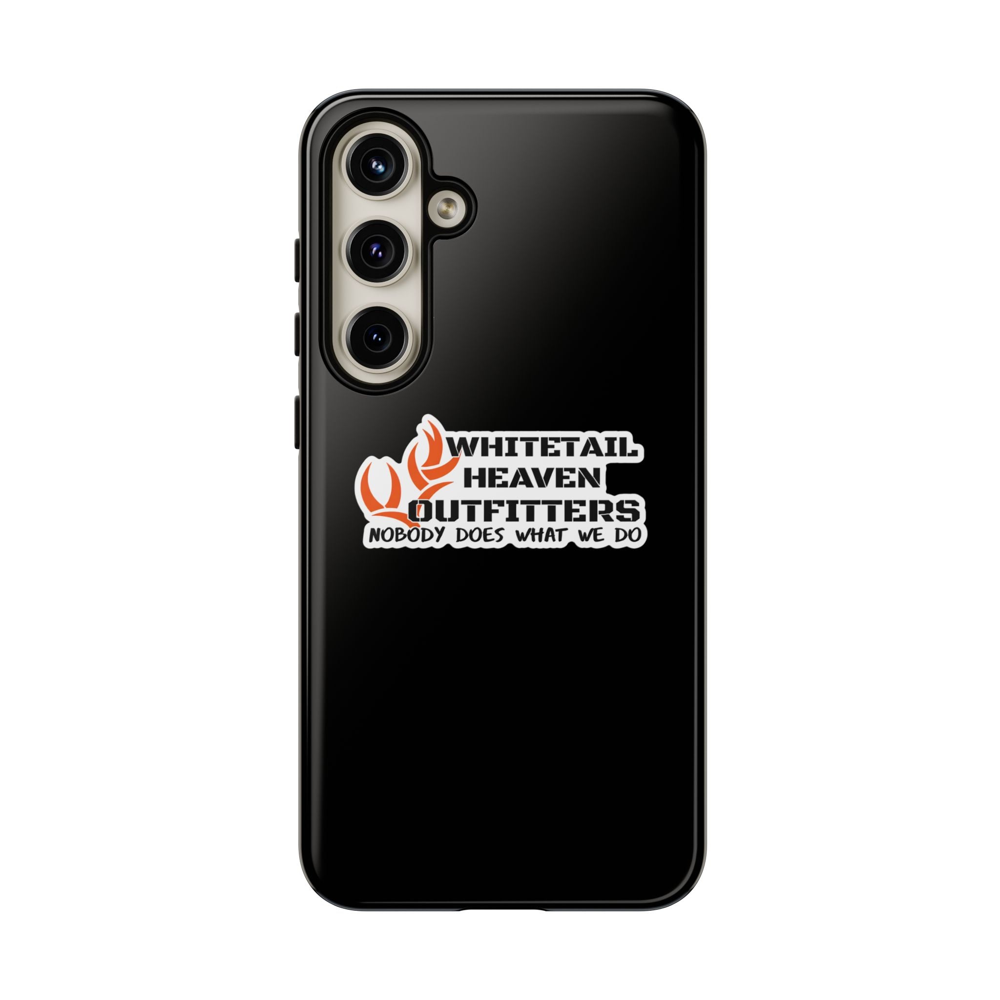 Tough Case — Whitetail Heaven Outfitters Tough Phone Case ("Nobody Does What We Do")