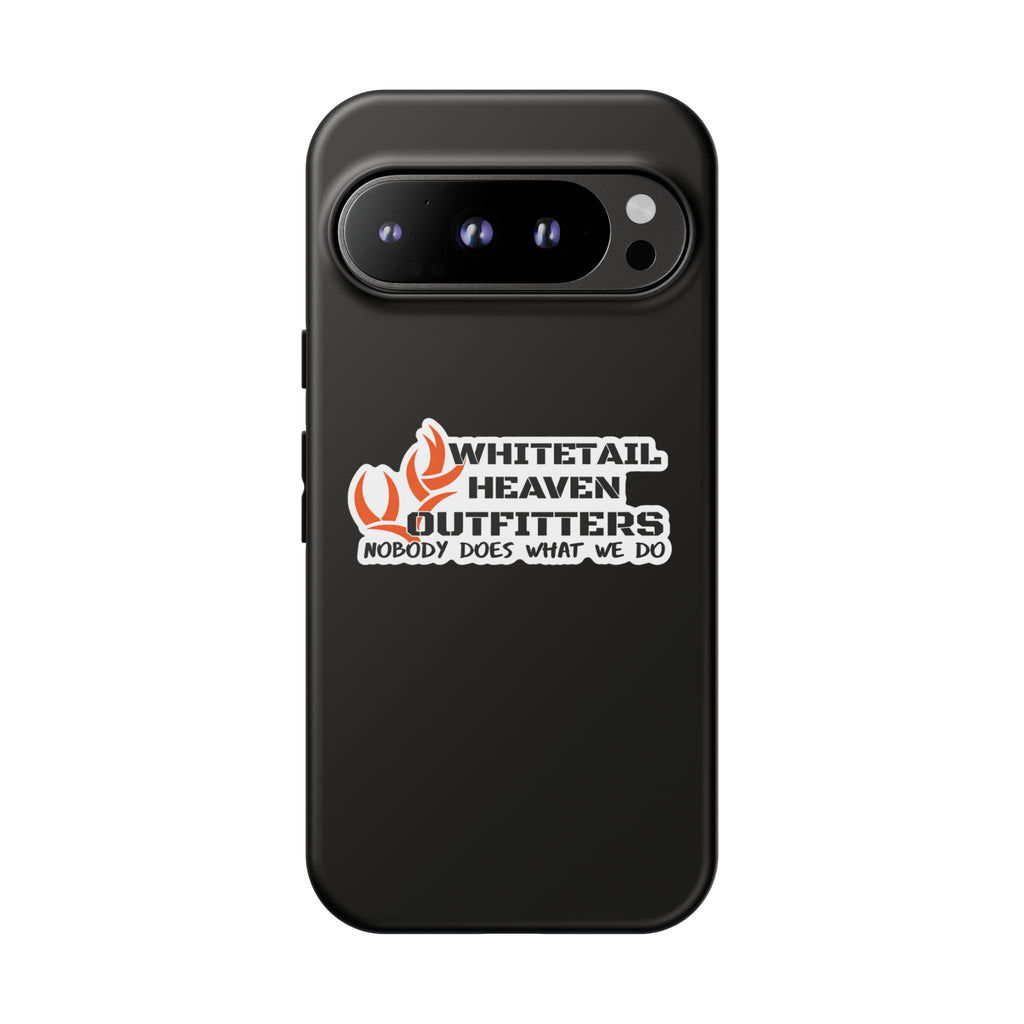 Tough Case — Whitetail Heaven Outfitters Tough Phone Case ("Nobody Does What We Do")