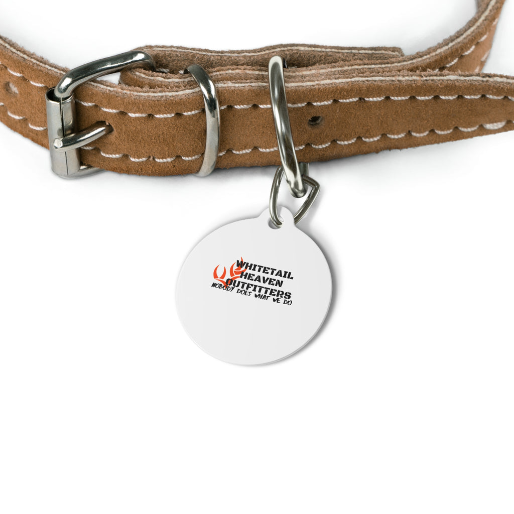 Whitetail Heaven Outfitters Pet ID Tag – “Nobody Does What We Do” Round Dog & Cat Tag