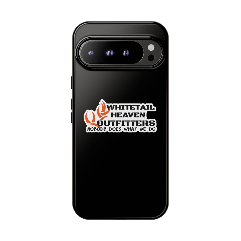 Tough Case — Whitetail Heaven Outfitters Tough Phone Case ("Nobody Does What We Do")