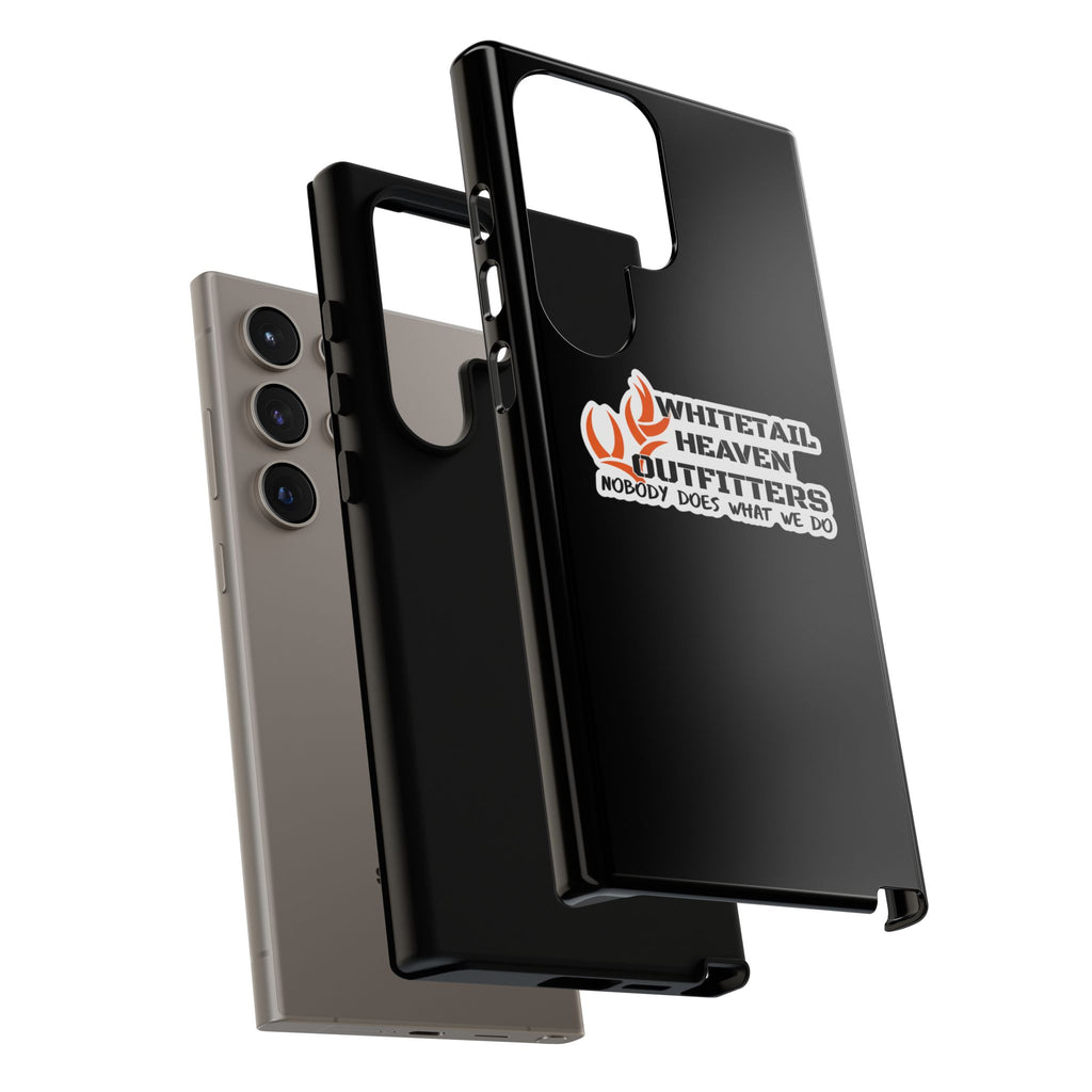 Tough Case — Whitetail Heaven Outfitters Tough Phone Case ("Nobody Does What We Do")