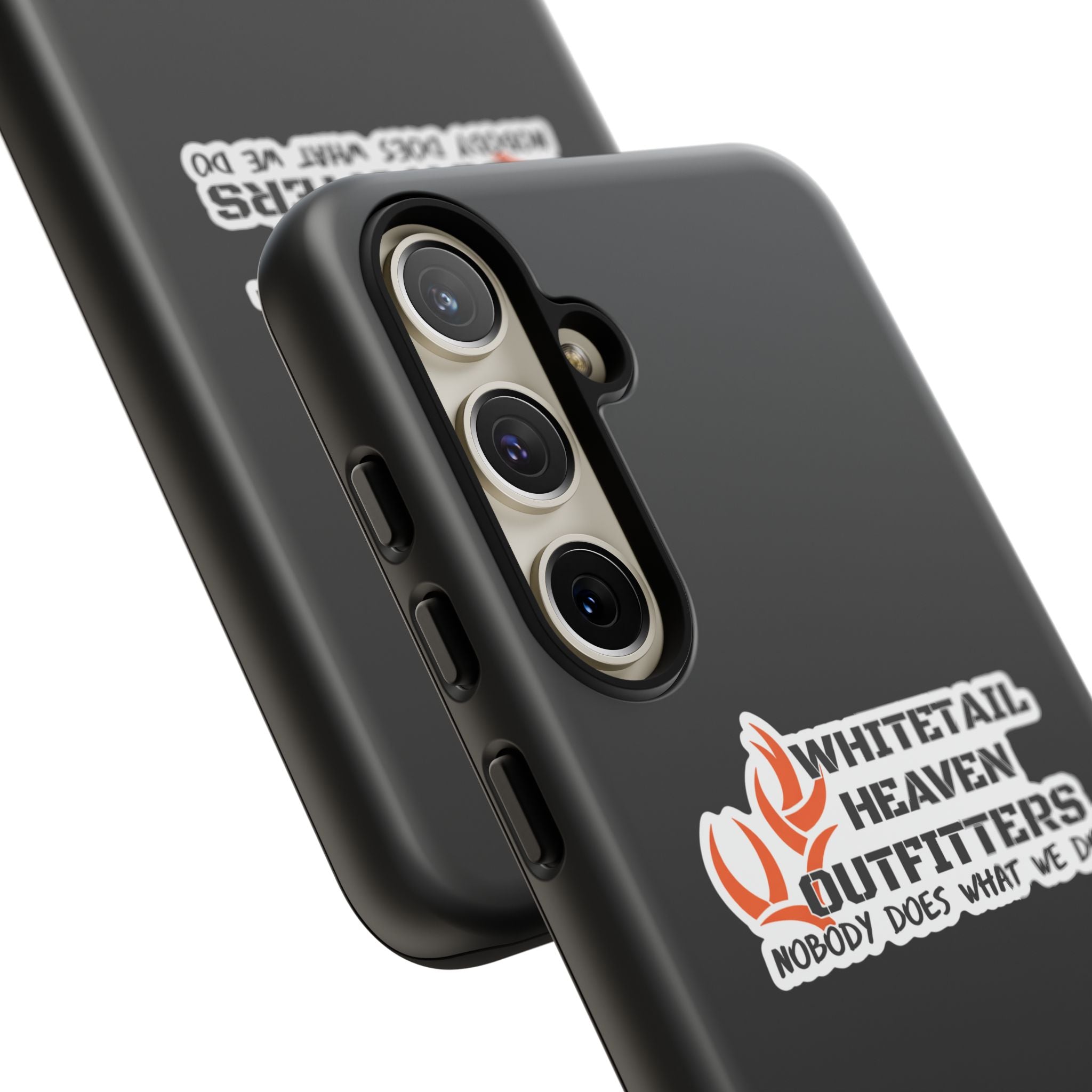 Tough Case — Whitetail Heaven Outfitters Tough Phone Case ("Nobody Does What We Do")