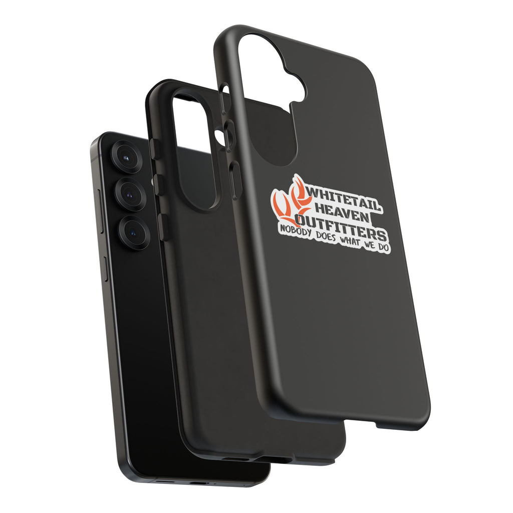 Tough Case — Whitetail Heaven Outfitters Tough Phone Case ("Nobody Does What We Do")
