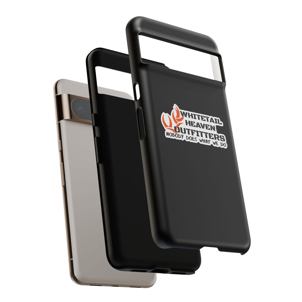 Tough Case — Whitetail Heaven Outfitters Tough Phone Case ("Nobody Does What We Do")
