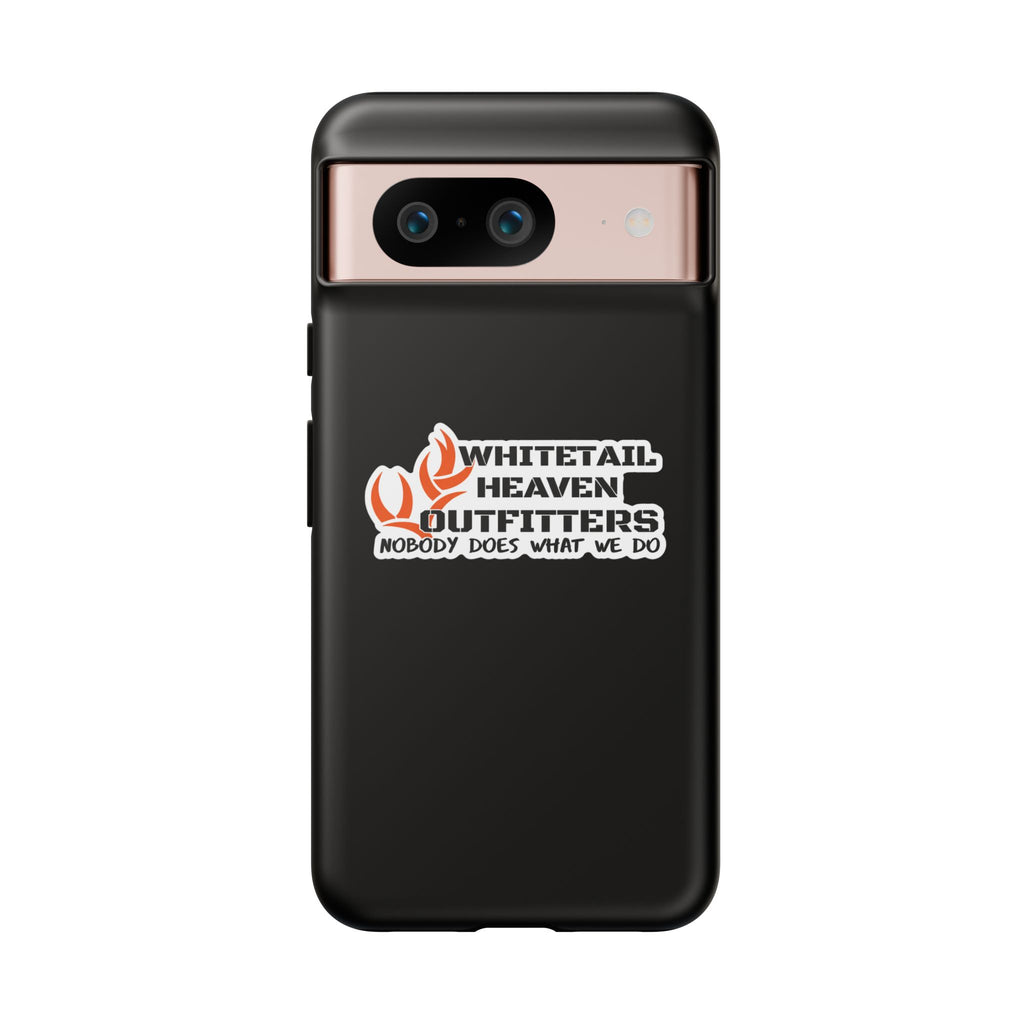 Tough Case — Whitetail Heaven Outfitters Tough Phone Case ("Nobody Does What We Do")