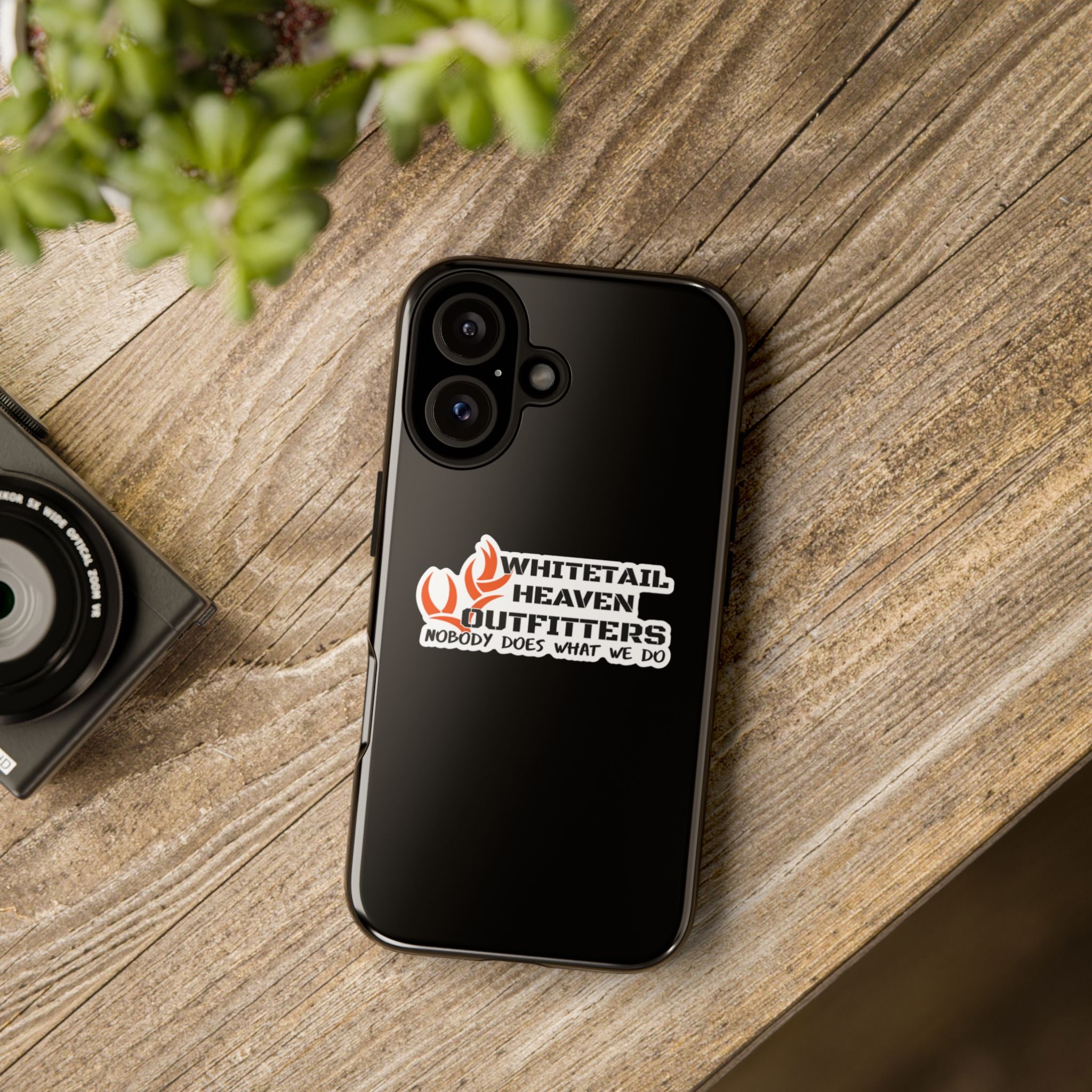 Tough Case — Whitetail Heaven Outfitters Tough Phone Case ("Nobody Does What We Do")