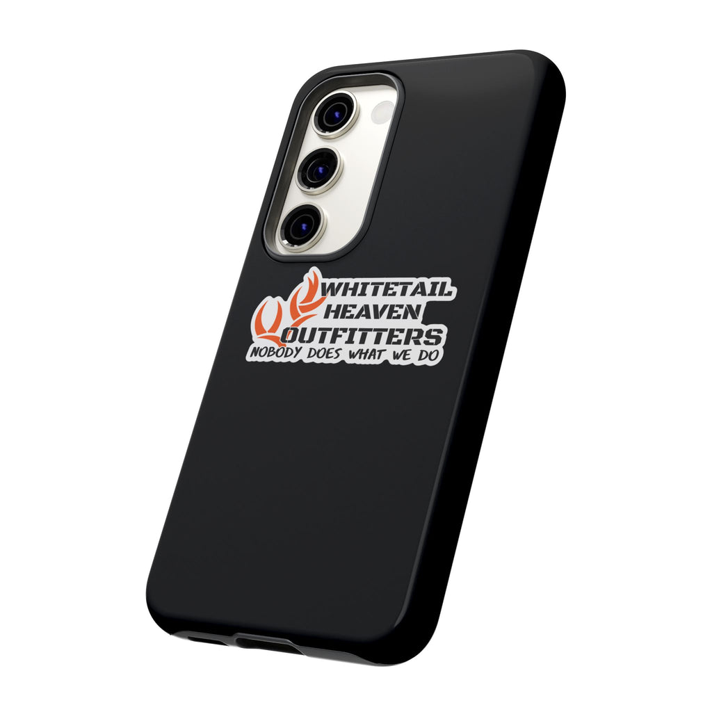 Tough Case — Whitetail Heaven Outfitters Tough Phone Case ("Nobody Does What We Do")