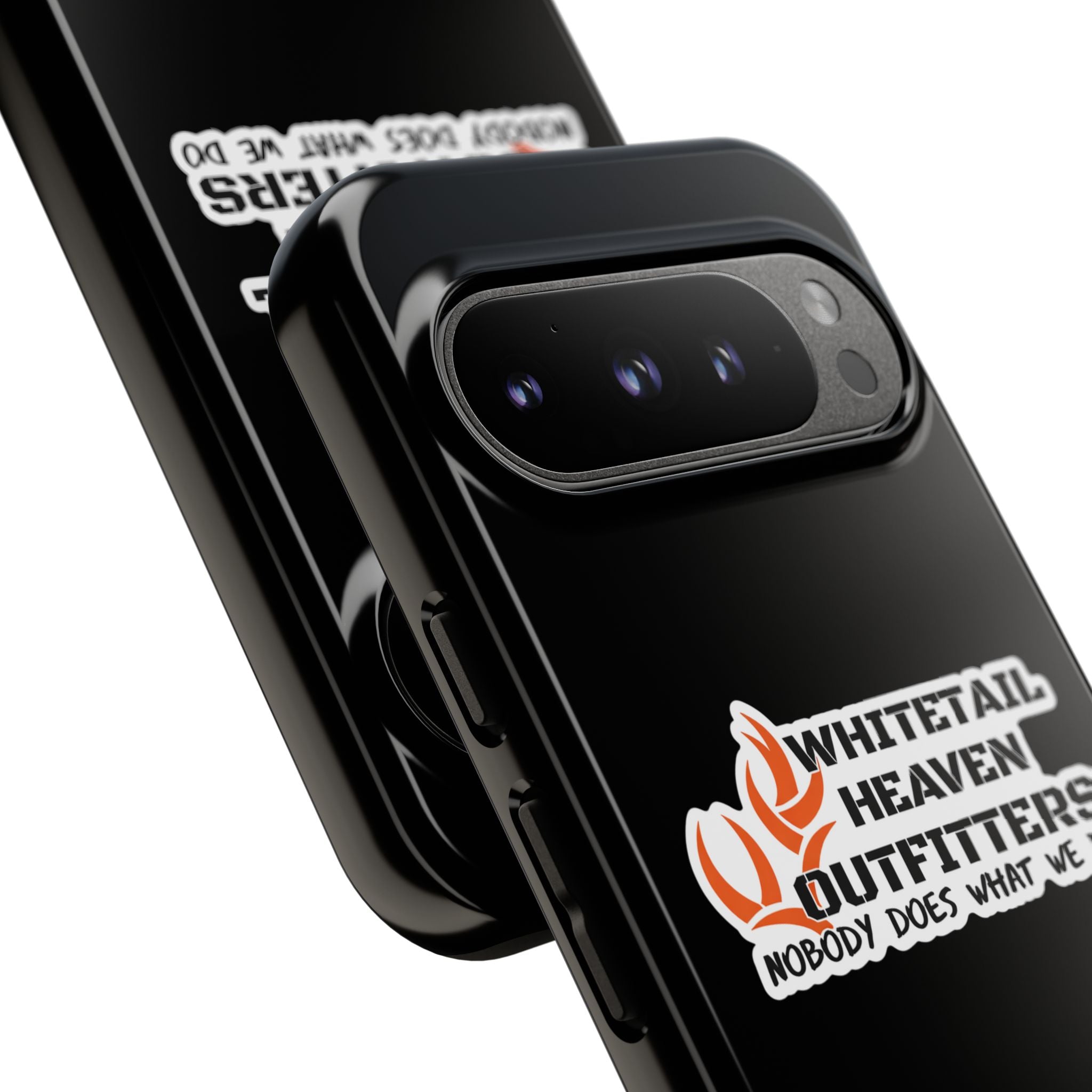 Tough Case — Whitetail Heaven Outfitters Tough Phone Case ("Nobody Does What We Do")