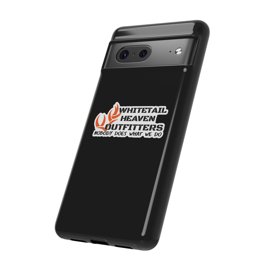 Tough Case — Whitetail Heaven Outfitters Tough Phone Case ("Nobody Does What We Do")