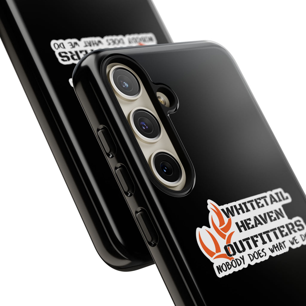Tough Case — Whitetail Heaven Outfitters Tough Phone Case ("Nobody Does What We Do")