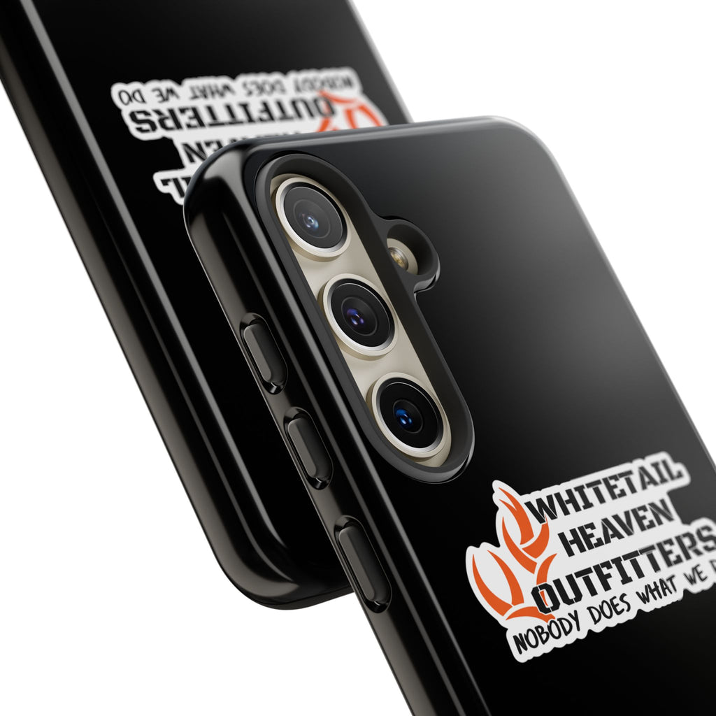 Tough Case — Whitetail Heaven Outfitters Tough Phone Case ("Nobody Does What We Do")