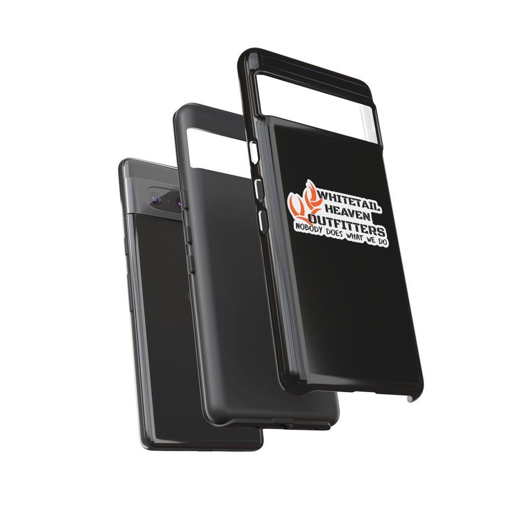 Tough Case — Whitetail Heaven Outfitters Tough Phone Case ("Nobody Does What We Do")