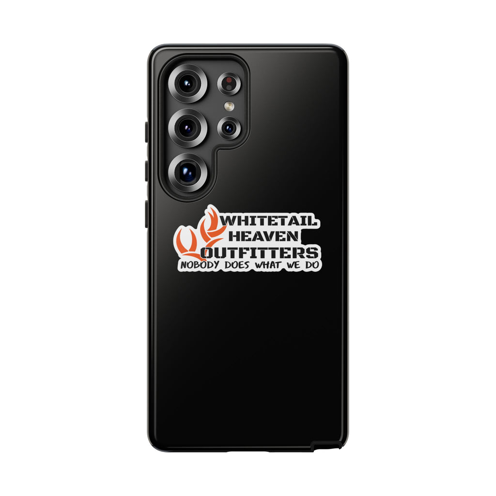 Tough Case — Whitetail Heaven Outfitters Tough Phone Case ("Nobody Does What We Do")