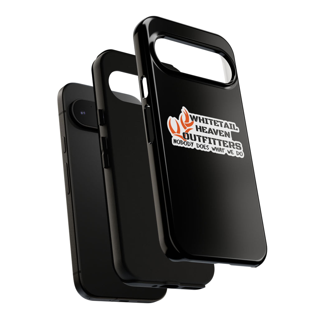 Tough Case — Whitetail Heaven Outfitters Tough Phone Case ("Nobody Does What We Do")