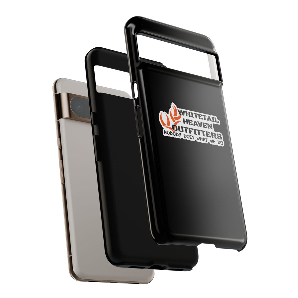 Tough Case — Whitetail Heaven Outfitters Tough Phone Case ("Nobody Does What We Do")