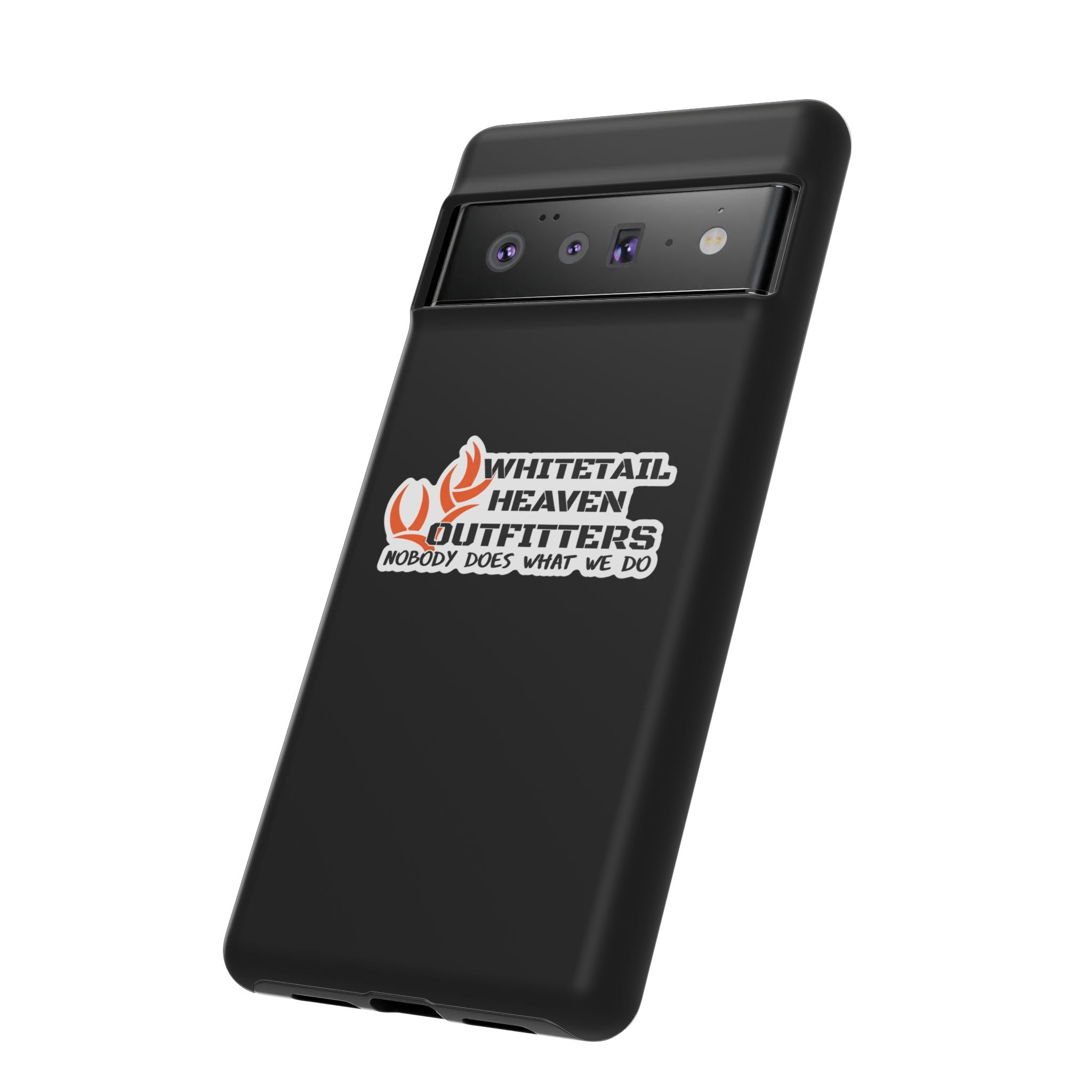 Tough Case — Whitetail Heaven Outfitters Tough Phone Case ("Nobody Does What We Do")