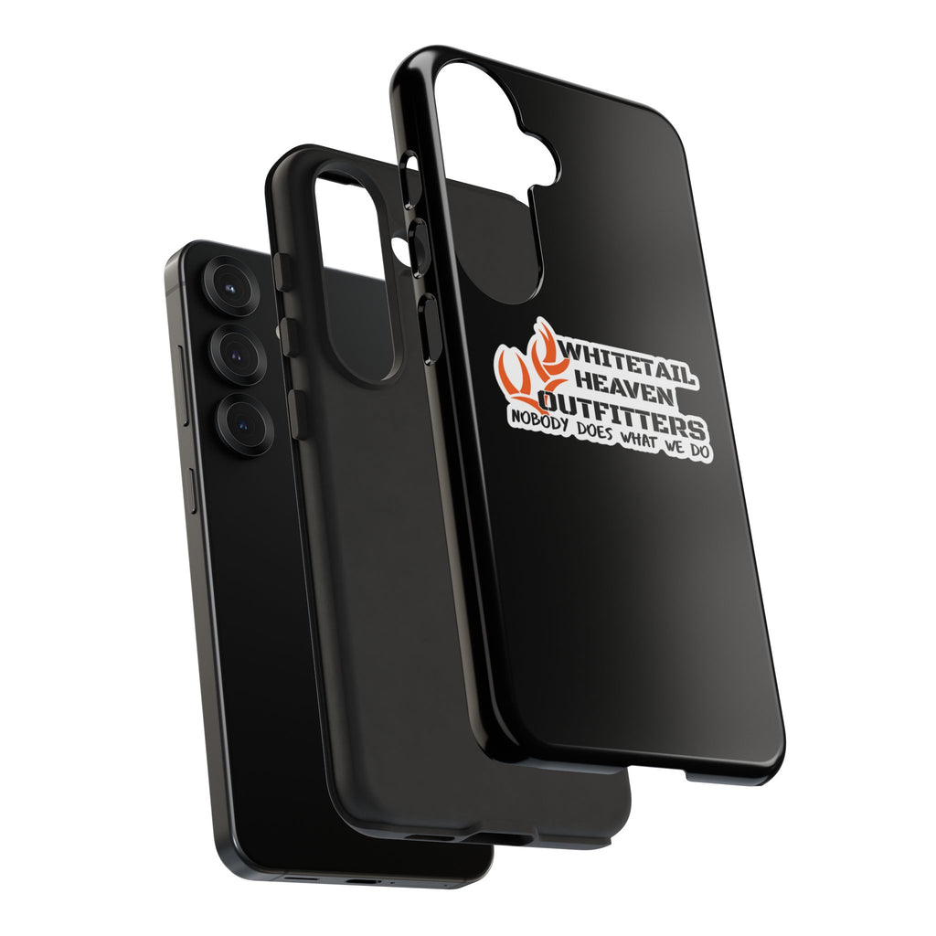 Tough Case — Whitetail Heaven Outfitters Tough Phone Case ("Nobody Does What We Do")