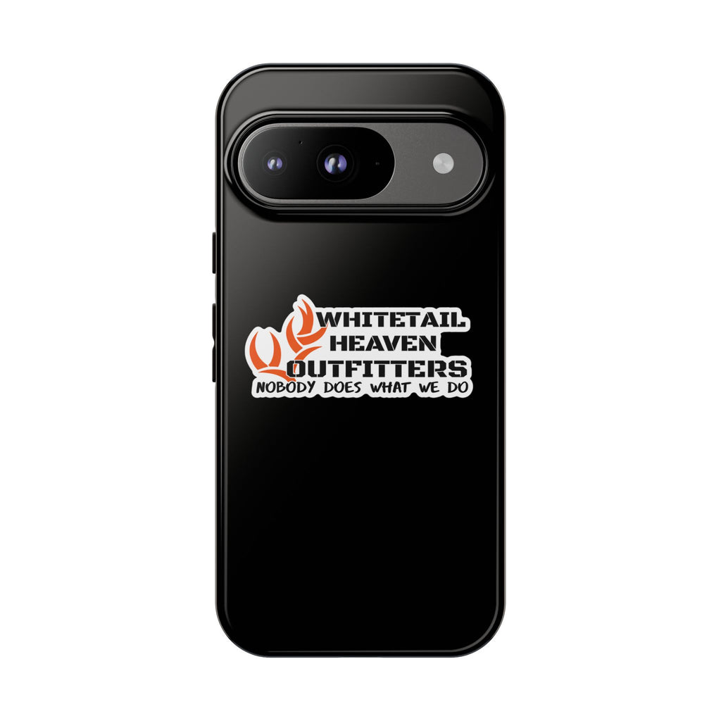 Tough Case — Whitetail Heaven Outfitters Tough Phone Case ("Nobody Does What We Do")